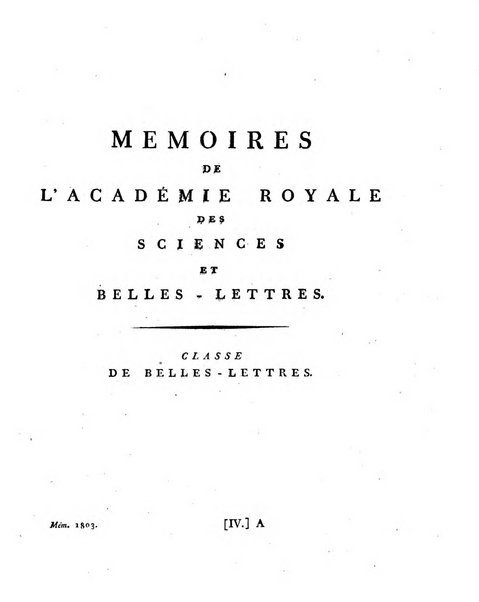 Memoires de l'Academie royale des sciences et belles lettres depuis l'avenement de Frederic Guillaume 2. au throne