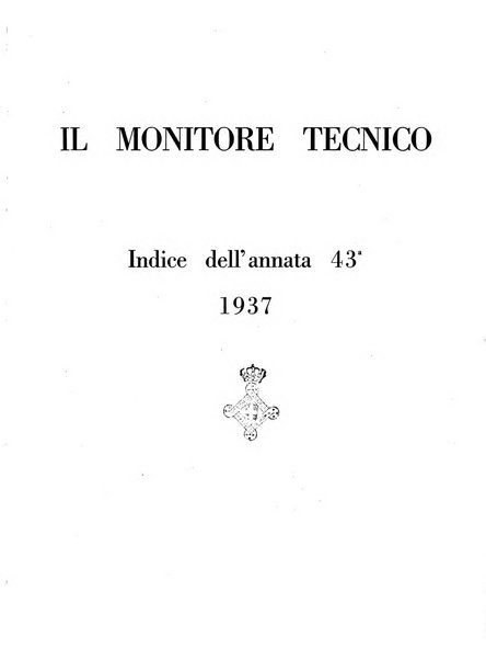 Il monitore tecnico giornale d'architettura, d'Ingegneria civile ed industriale, d'edilizia ed arti affini