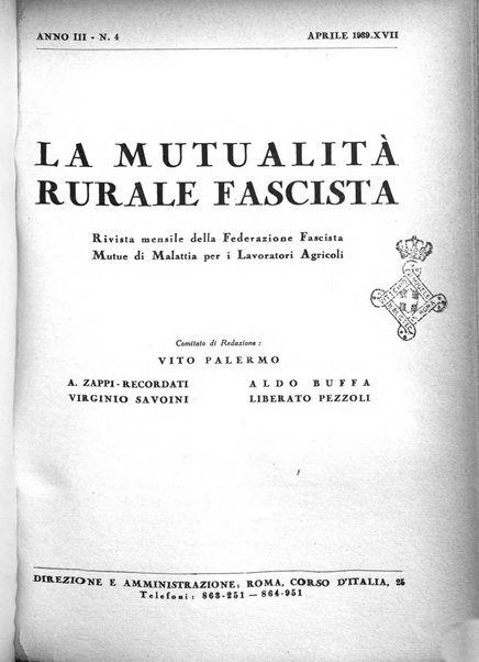 La mutualita rurale fascista rivista mensile della Federazione fascista mutue di malattia per i lavoratori agricoli