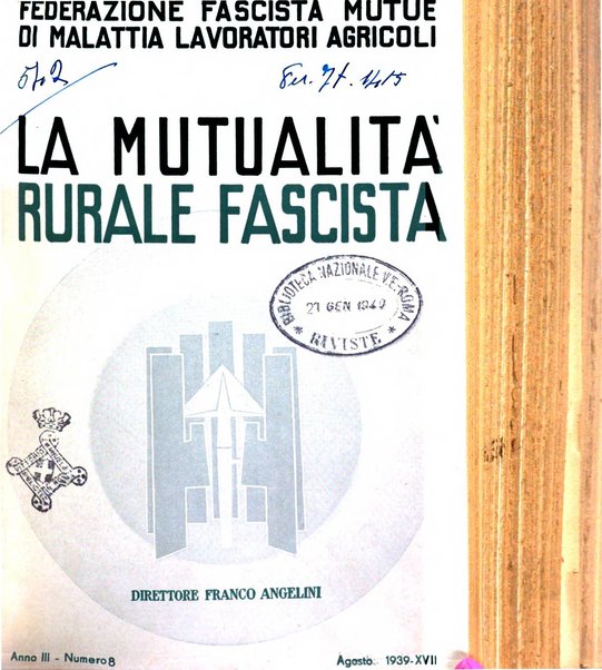 La mutualita rurale fascista rivista mensile della Federazione fascista mutue di malattia per i lavoratori agricoli