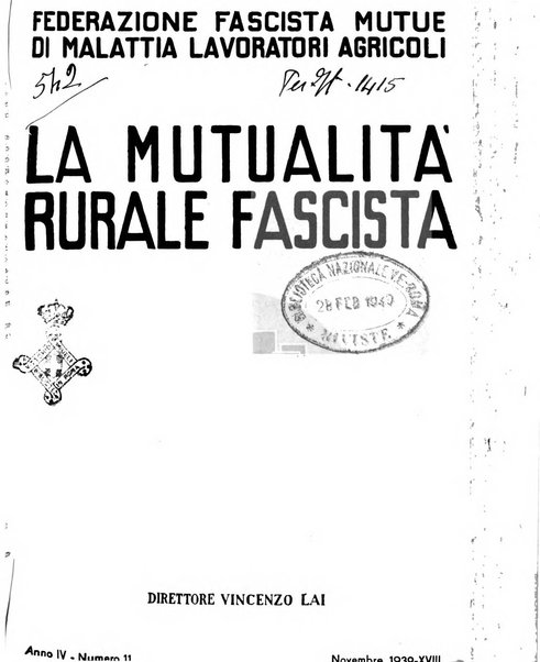 La mutualita rurale fascista rivista mensile della Federazione fascista mutue di malattia per i lavoratori agricoli