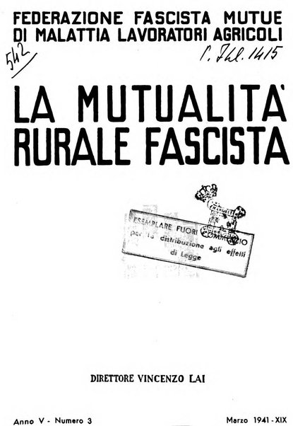 La mutualita rurale fascista rivista mensile della Federazione fascista mutue di malattia per i lavoratori agricoli