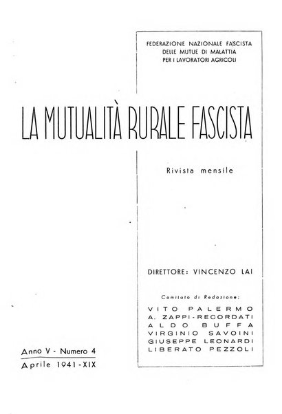 La mutualita rurale fascista rivista mensile della Federazione fascista mutue di malattia per i lavoratori agricoli