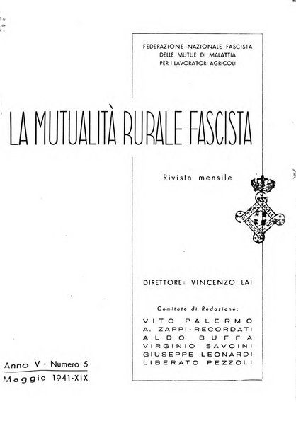 La mutualita rurale fascista rivista mensile della Federazione fascista mutue di malattia per i lavoratori agricoli