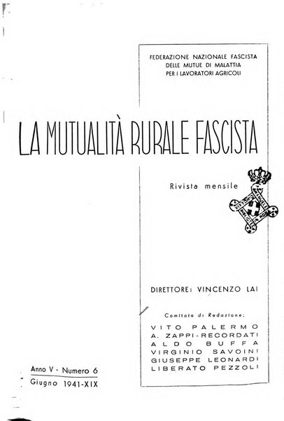 La mutualita rurale fascista rivista mensile della Federazione fascista mutue di malattia per i lavoratori agricoli