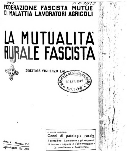 La mutualita rurale fascista rivista mensile della Federazione fascista mutue di malattia per i lavoratori agricoli