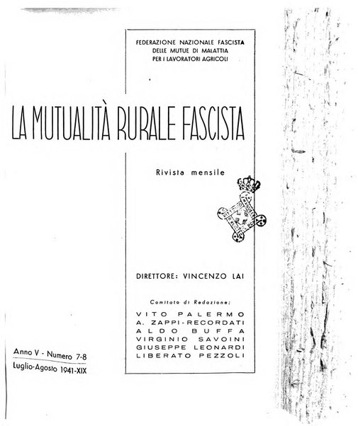 La mutualita rurale fascista rivista mensile della Federazione fascista mutue di malattia per i lavoratori agricoli