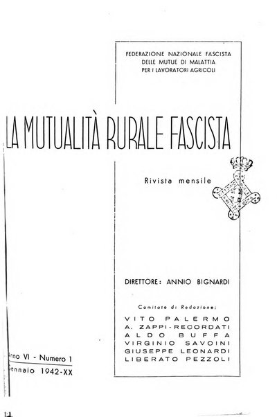 La mutualita rurale fascista rivista mensile della Federazione fascista mutue di malattia per i lavoratori agricoli