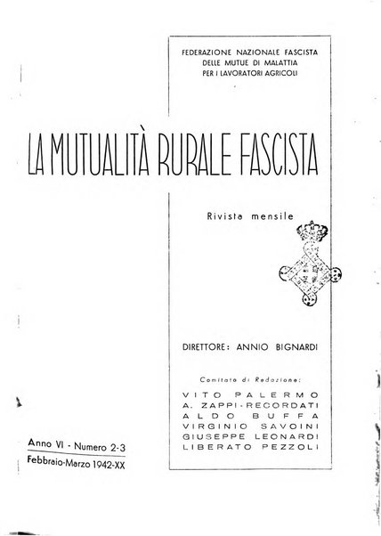 La mutualita rurale fascista rivista mensile della Federazione fascista mutue di malattia per i lavoratori agricoli