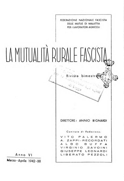 La mutualita rurale fascista rivista mensile della Federazione fascista mutue di malattia per i lavoratori agricoli