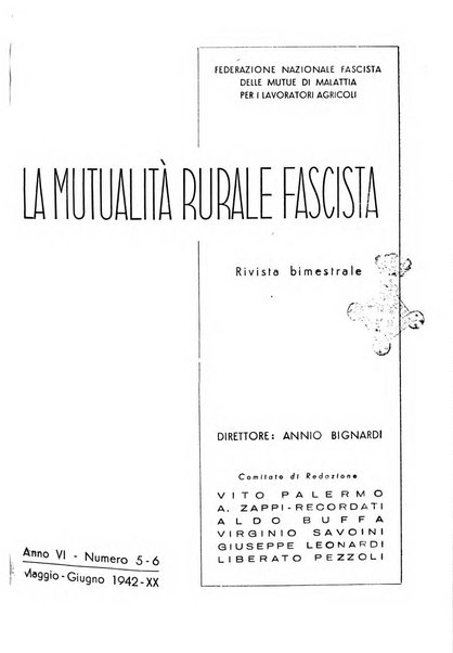 La mutualita rurale fascista rivista mensile della Federazione fascista mutue di malattia per i lavoratori agricoli