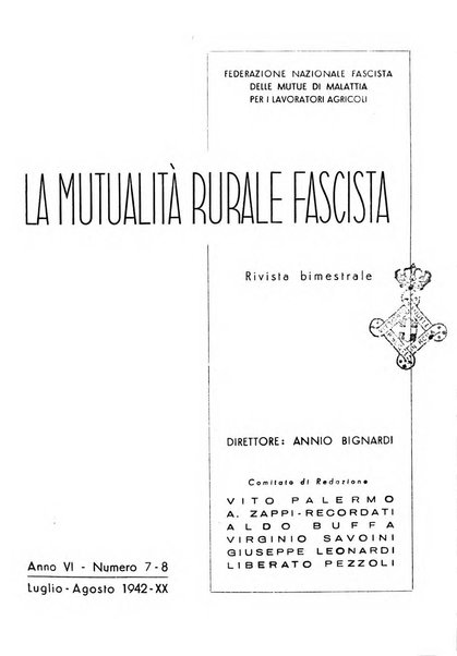 La mutualita rurale fascista rivista mensile della Federazione fascista mutue di malattia per i lavoratori agricoli