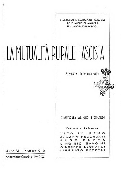 La mutualita rurale fascista rivista mensile della Federazione fascista mutue di malattia per i lavoratori agricoli