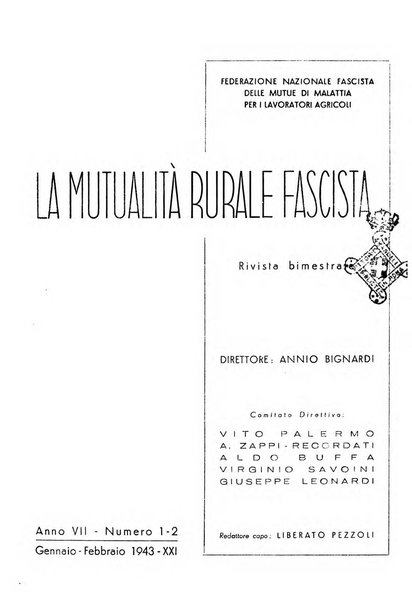 La mutualita rurale fascista rivista mensile della Federazione fascista mutue di malattia per i lavoratori agricoli