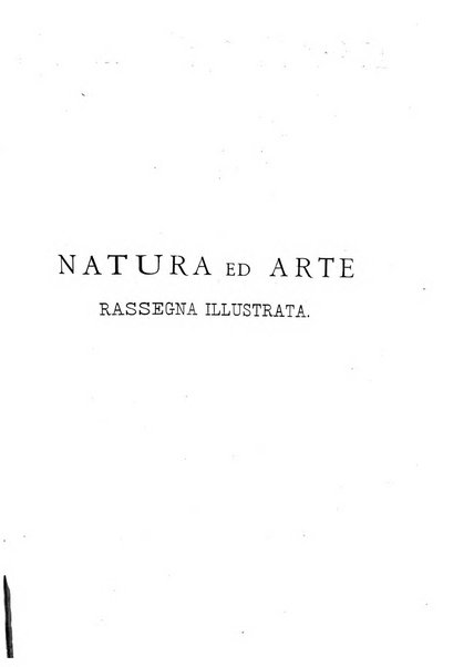 Natura ed arte rivista illustrata quindicinale italiana e straniera di scienze, lettere ed arti