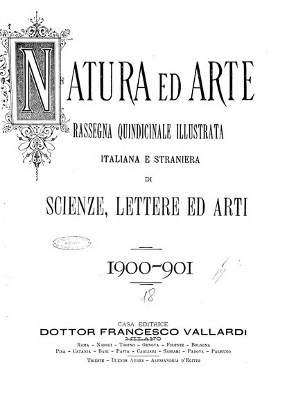 Natura ed arte rivista illustrata quindicinale italiana e straniera di scienze, lettere ed arti