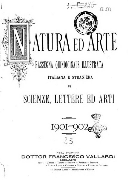 Natura ed arte rivista illustrata quindicinale italiana e straniera di scienze, lettere ed arti