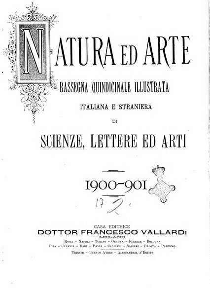 Natura ed arte rivista illustrata quindicinale italiana e straniera di scienze, lettere ed arti