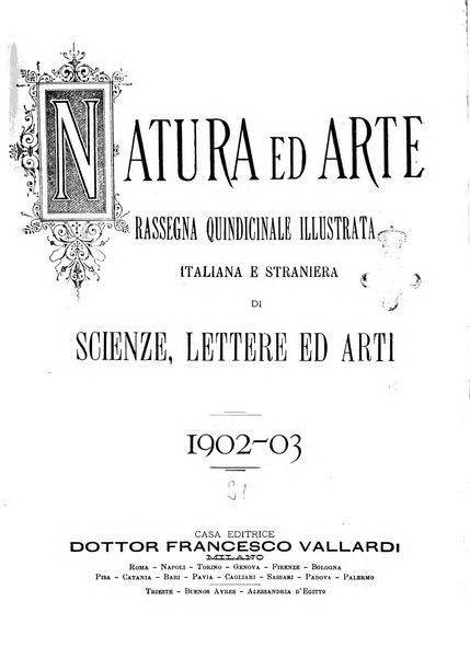 Natura ed arte rivista illustrata quindicinale italiana e straniera di scienze, lettere ed arti