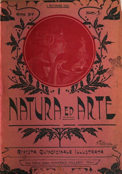 Natura ed arte rivista illustrata quindicinale italiana e straniera di scienze, lettere ed arti