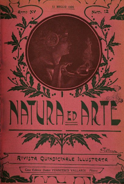 Natura ed arte rivista illustrata quindicinale italiana e straniera di scienze, lettere ed arti