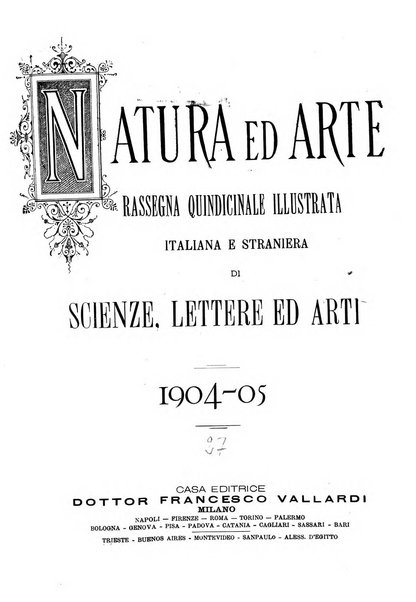 Natura ed arte rivista illustrata quindicinale italiana e straniera di scienze, lettere ed arti