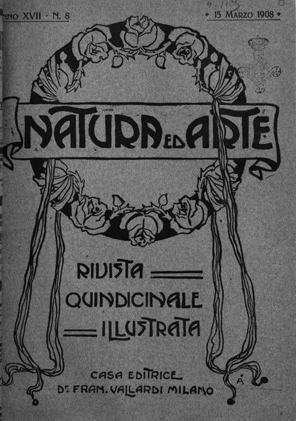 Natura ed arte rivista illustrata quindicinale italiana e straniera di scienze, lettere ed arti