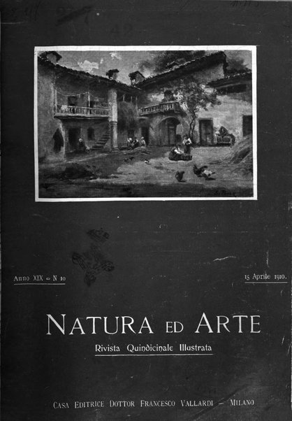 Natura ed arte rivista illustrata quindicinale italiana e straniera di scienze, lettere ed arti