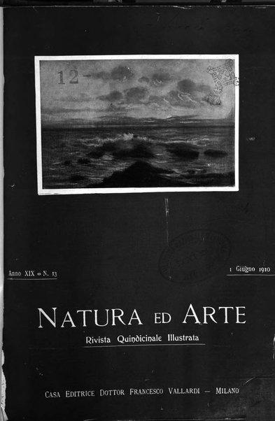 Natura ed arte rivista illustrata quindicinale italiana e straniera di scienze, lettere ed arti