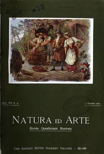 Natura ed arte rivista illustrata quindicinale italiana e straniera di scienze, lettere ed arti