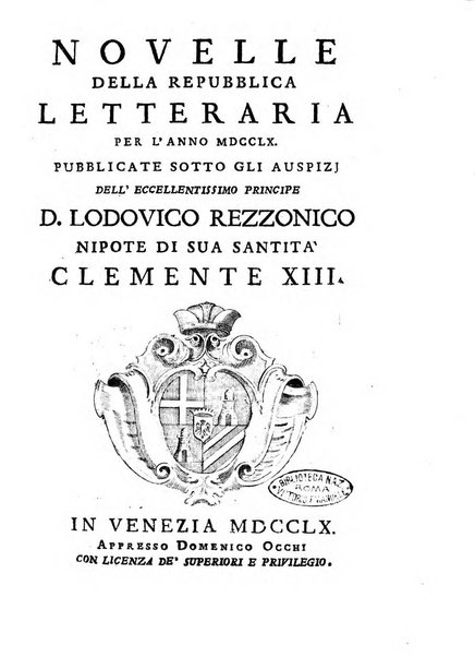 Novelle della Repubblica delle lettere dell'anno ..., pubblicate sotto gli auspizj di sua eccellenza ...