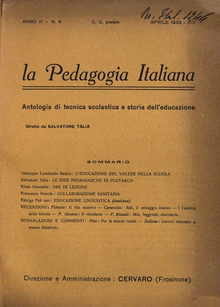 La pedagogia italiana antologia di tecnica scolastica e storia dell'educazione