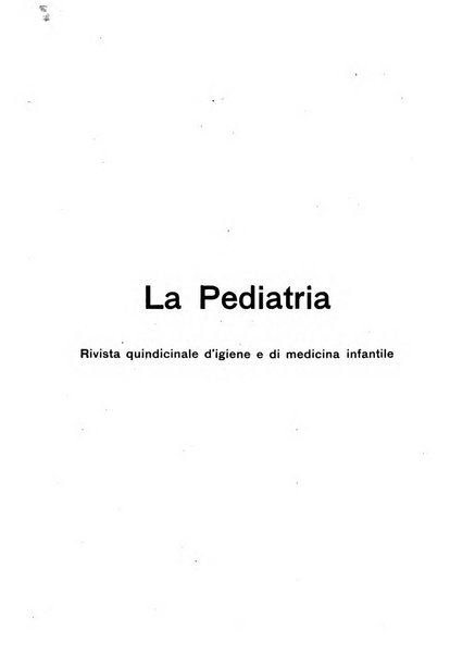 La pediatria periodico mensile indirizzato al progresso degli studi sulle malattie dei bambini