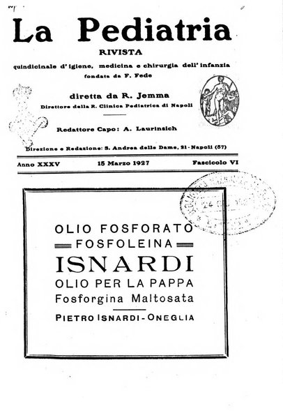 La pediatria periodico mensile indirizzato al progresso degli studi sulle malattie dei bambini