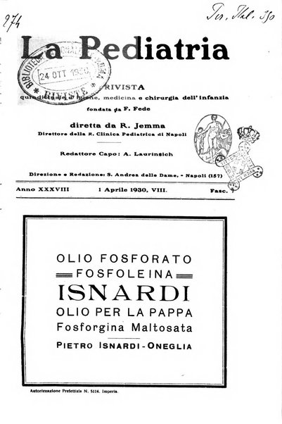 La pediatria periodico mensile indirizzato al progresso degli studi sulle malattie dei bambini