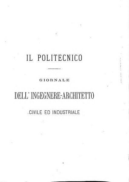 Il politecnico-Giornale dell'ingegnere architetto civile ed industriale