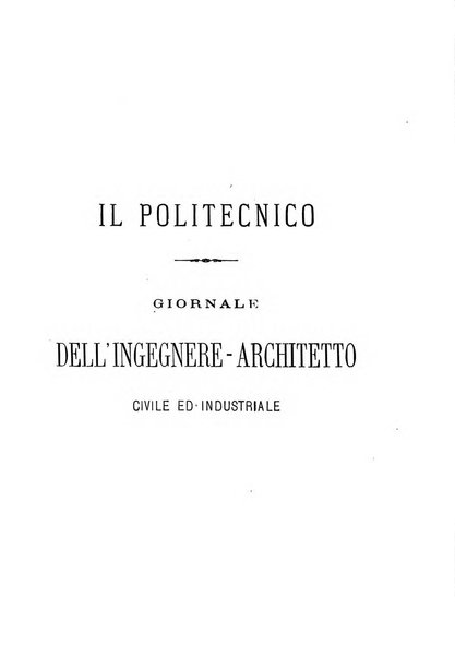 Il politecnico-Giornale dell'ingegnere architetto civile ed industriale