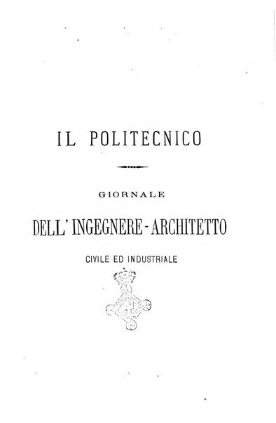 Il politecnico-Giornale dell'ingegnere architetto civile ed industriale