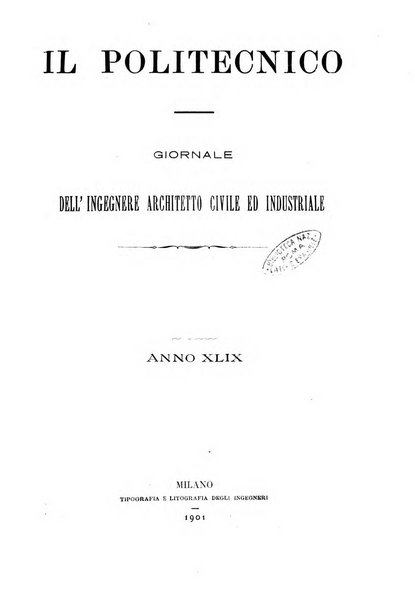 Il politecnico-Giornale dell'ingegnere architetto civile ed industriale