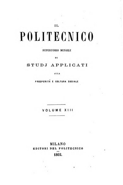 Il politecnico repertorio mensile di studj applicati alla prosperita e coltura sociale