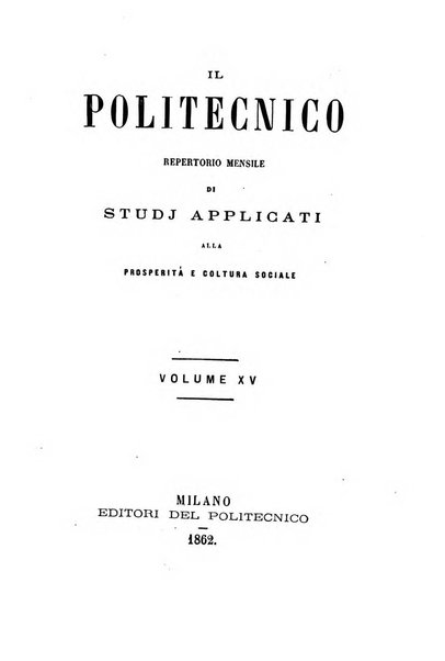 Il politecnico repertorio mensile di studj applicati alla prosperita e coltura sociale