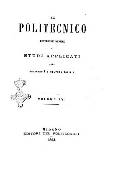 Il politecnico repertorio mensile di studj applicati alla prosperita e coltura sociale