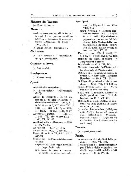 Rassegna della previdenza sociale assicurazioni e legislazione sociale, infortuni e igiene del lavoro