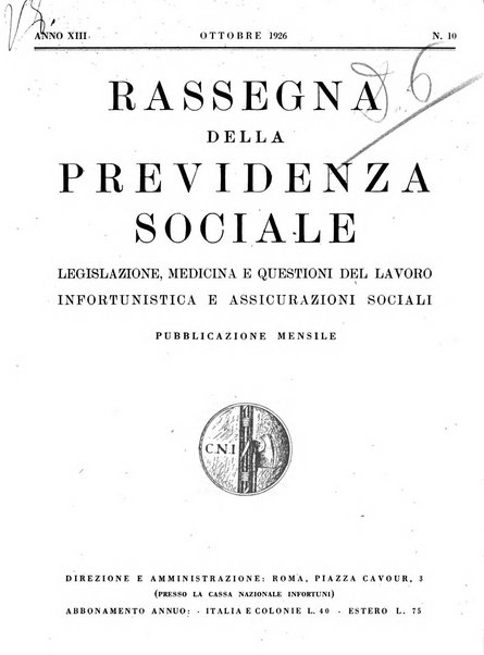 Rassegna della previdenza sociale assicurazioni e legislazione sociale, infortuni e igiene del lavoro