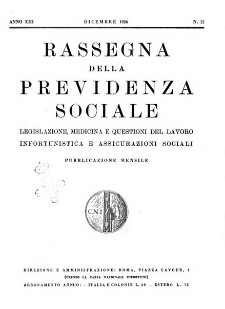 Rassegna della previdenza sociale assicurazioni e legislazione sociale, infortuni e igiene del lavoro