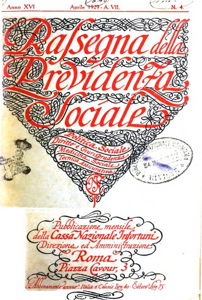 Rassegna della previdenza sociale assicurazioni e legislazione sociale, infortuni e igiene del lavoro