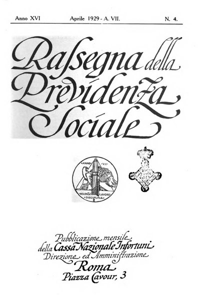 Rassegna della previdenza sociale assicurazioni e legislazione sociale, infortuni e igiene del lavoro