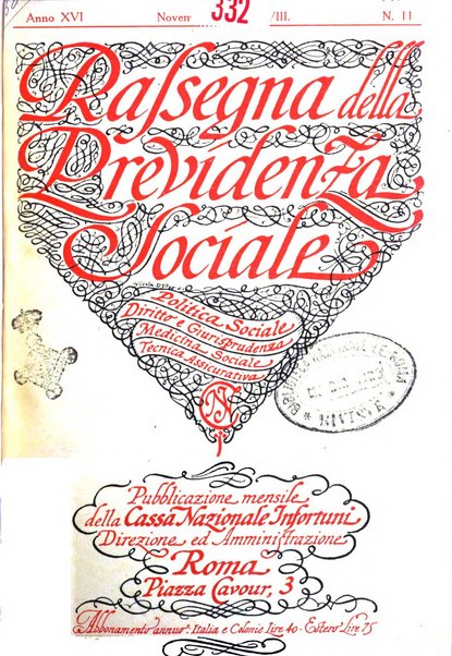 Rassegna della previdenza sociale assicurazioni e legislazione sociale, infortuni e igiene del lavoro