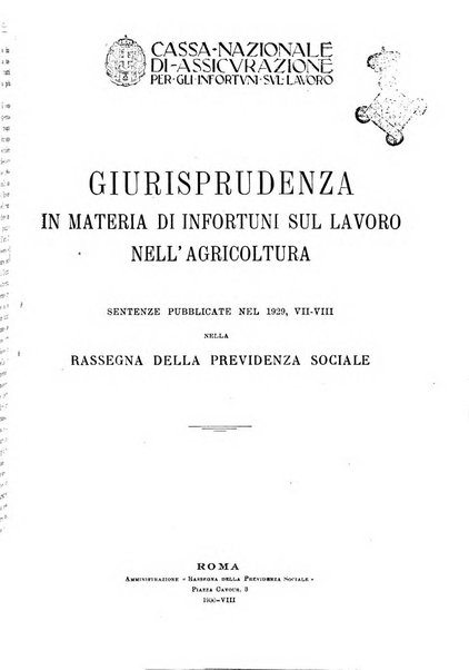 Rassegna della previdenza sociale assicurazioni e legislazione sociale, infortuni e igiene del lavoro