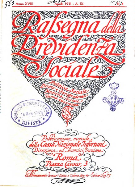 Rassegna della previdenza sociale assicurazioni e legislazione sociale, infortuni e igiene del lavoro